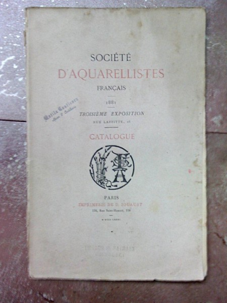 SOCIETE D'AQUARELLISTES FRANCAIS, 1881 PARIS , CATALOGUE