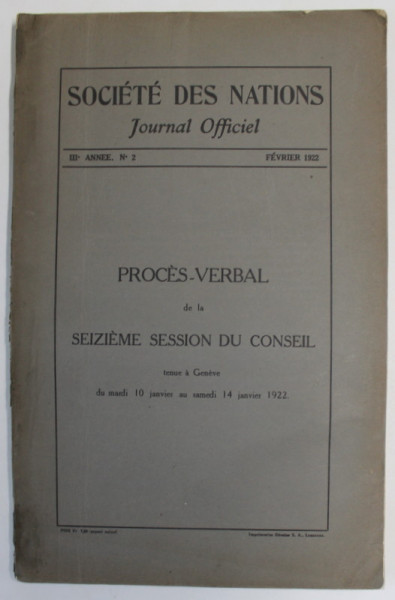 SOCIETE DES NATIONS , JOURNAL OFFICIEL , III e ANNEE , NO. 2 , FEVRIER ,  1922