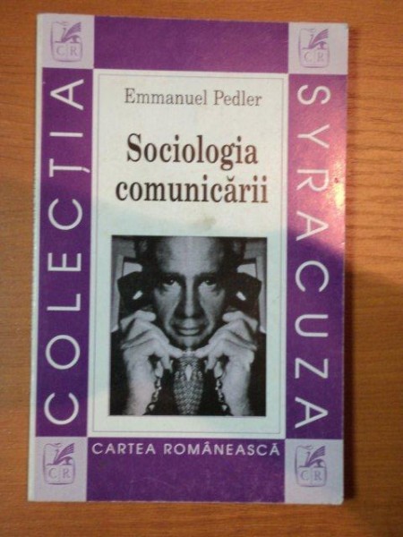SOCIOLOGIA COMUNICARII- EMMANUEL PEDLER- 2001
