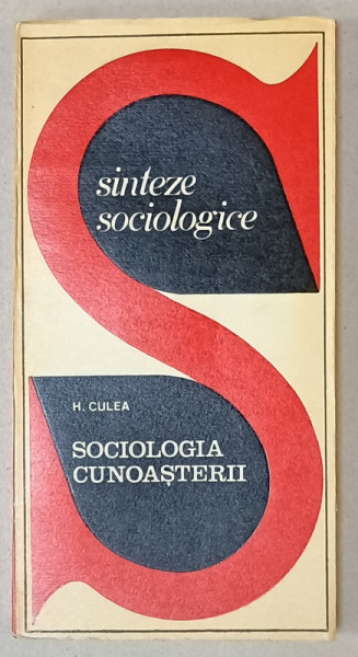 SOCIOLOGIA CUNOASTERII de H. CULEA , 1970