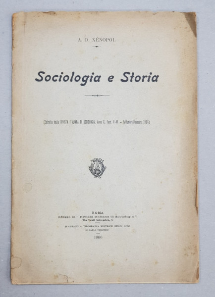 SOCIOLOGIA E STORIA di A.D. XENOPOL , 1906