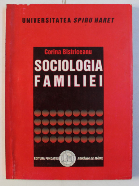SOCIOLOGIA FAMILIEI de CORINA BISTRICEANU , 2005
