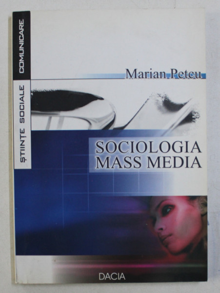 SOCIOLOGIA MASS MEDIA  de MARIAN PETCU , 2002