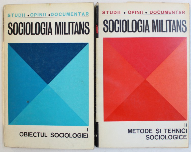 SOCIOLOGIA MILITANS , VOL. I - II de HENRI H. STAHL ...IOAN MATEI , 1968 - 1969