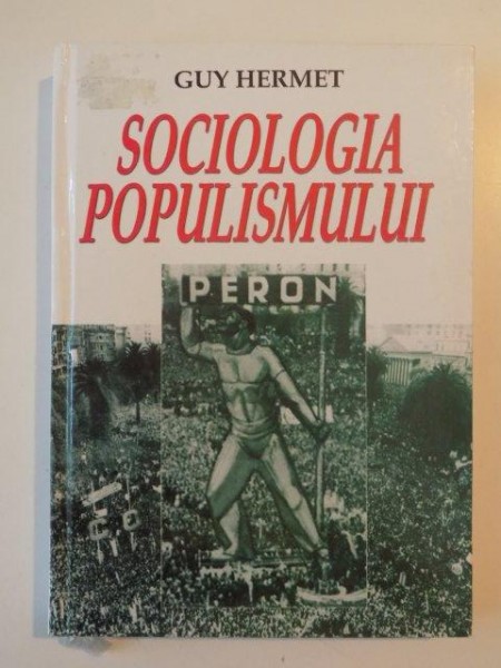 SOCIOLOGIA POPULISMULUI de GUY HERMET 2007