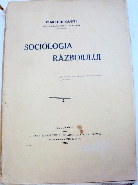 SOCIOLOGIA RAZBOIULUI-DIMITRIE GUSTI  1915