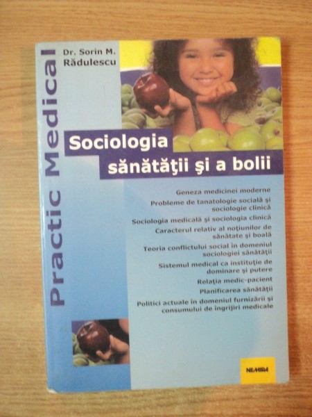 SOCIOLOGIA SANATATII SI A BOLII de SORIN M. RADULESCU  2002