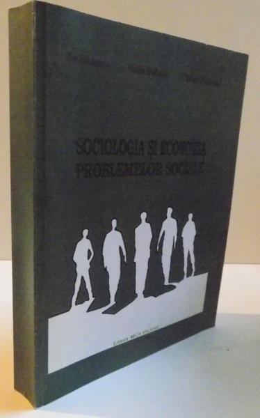 SOCIOLOGIA SI ECONOMIA PROBLEMELOR SOCIALE, 2007