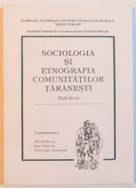 SOCIOLOGIA SI ETNOGRAFIA COMUNITATILOR TARANESTI , VOL.II