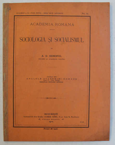 SOCIOLOGIA SI SOCIALISMUL de A.D. XENOPOL , 1910