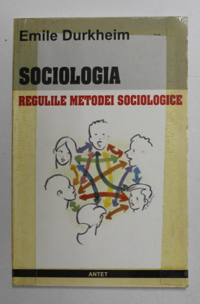SOCIOLOGIA.REGULILE METODEI SOCIOLOGICE-EMILE DURKHEIM