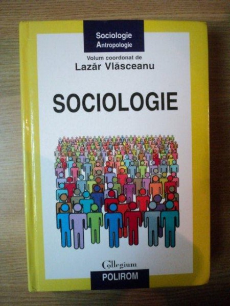 SOCIOLOGIE de LAZAR VLASCEANU , 2011