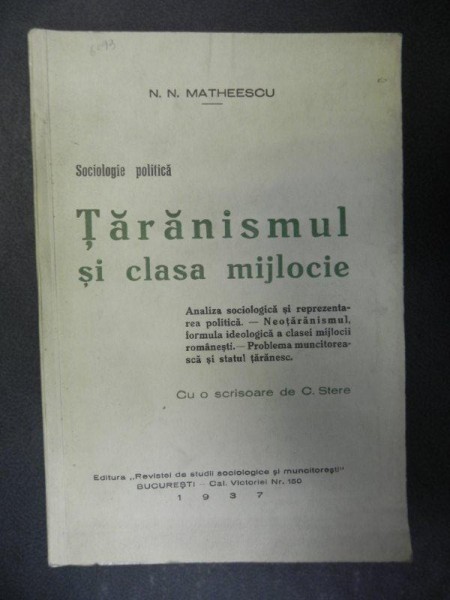SOCIOLOGIE POLITICA- TARANISMUL SI CLASA MUJLOCIE N.M. MATHEESCU -BUC. 1937