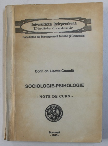 SOCIOLOGIE - PSIHOLOGIE - NOTE DE CURS de LISETTE COANDA , 1993