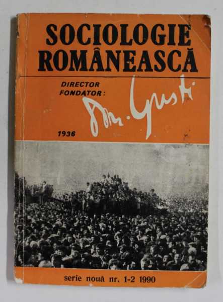 SOCIOLOGIE ROMANEASCA , SERIE NOUA , NR . 1 - 2 , 1990