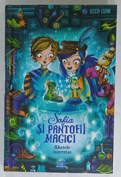 SOFIA SI PANTOFII MAGICI , GHETELE INTERZISE  , VOLUMUL 2 de USCH LUHN , ilustratii de ALICA RATH , 2025
