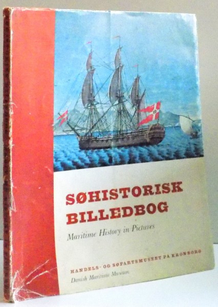 SOHISTORISK BILLEDBOG , MARITIME HISTORY IN PICTURES , 1967