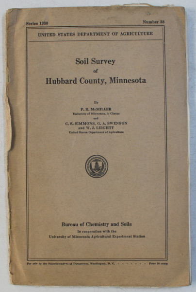 SOIL SURVEY OF HUBBARD COUNTY , MINNESOTA by P.R. McMILLER , NUMBER 38 , SERIES 1930