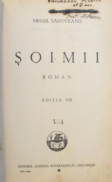 SOIMII / BALTAGUL de MIHAIL SADOVEANU , COLEGAT DE DOUA CARTI , 1933 - 1934