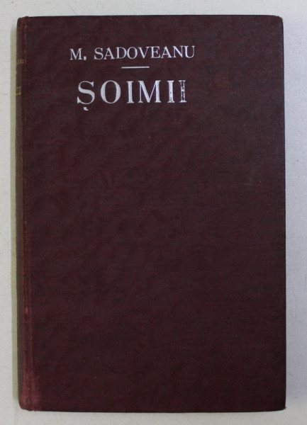 SOIMII de MIHAIL SADOVEANU , 1927