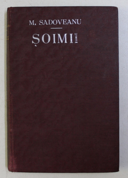 SOIMII de MIHAIL SADOVEANU , 1927