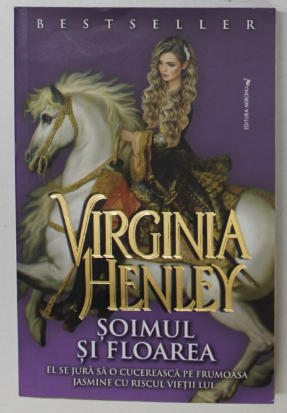 SOIMUL SI FLOAREA de VIRGINIA HENLEY , ANII '2000