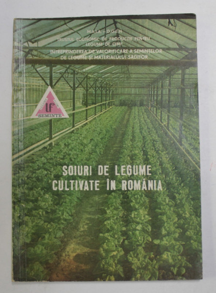 SOIURI DE LEGUME CULTIVATE IN ROMANIA