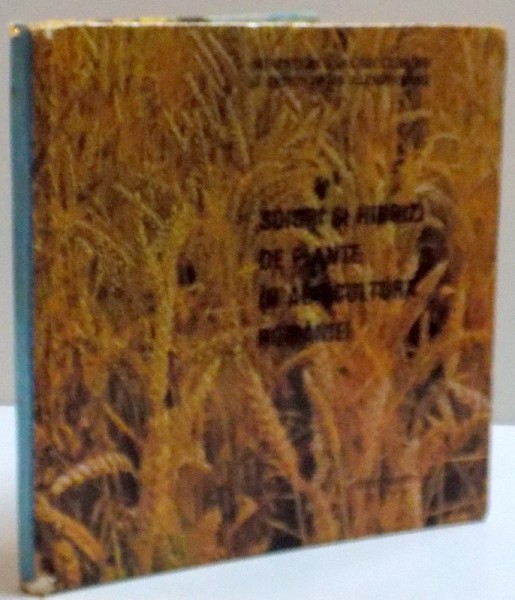 SOIURI SI HIBRIZI DE PLANTE IN AGRICULTURA ROMANIEI , 1976