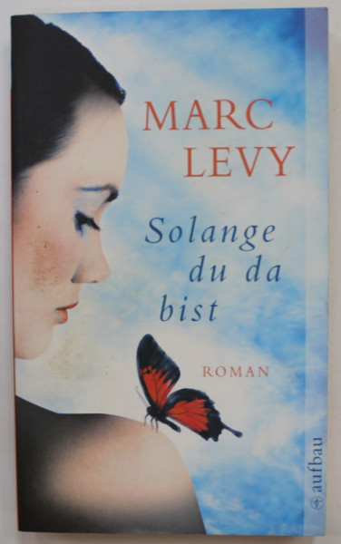 SOLANGE DU DA BIST von MARC LEVY , 2008
