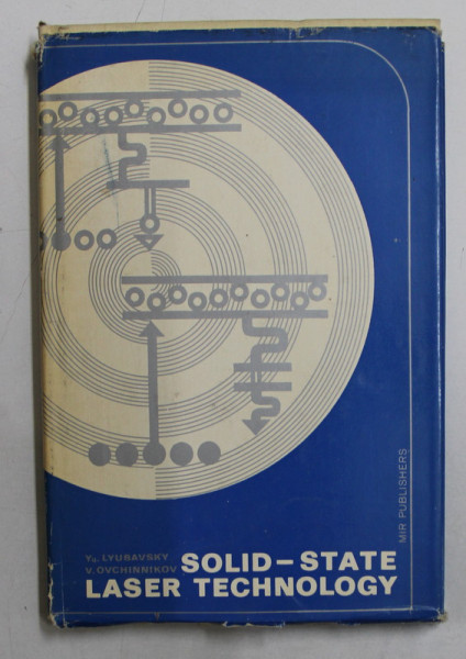 SOLID - STATE LASER TECHNOLOGY by YU. LYUBAVSKY and V. OVCHINNIKOV , 1975