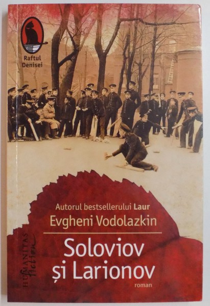 SOLOVIOV SI LARIONOV de EVGHENI VODOLAZKIN , 2015