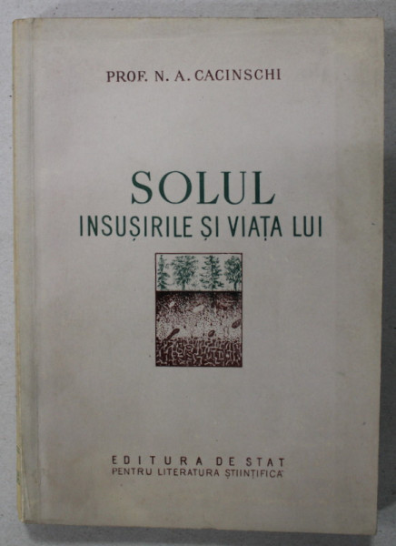 SOLUL , INSUSIRILE  SI VIATA LUI de PROF. N.A. CACINSCHI , 1951