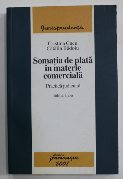 SOMATIA DE PLATA IN MATERIE COMERCIALA de CRISTINA CUCU si CATALIN BADOIU , 2008