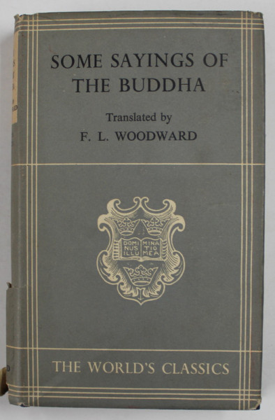 SOME SAYINGS OF THE BUDDHA , ACCORDING TO THE PALI CANON , 1939