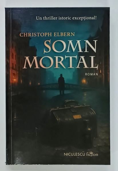 SOMN MORTAL , roman de CHRISTOPH ELBERN , 2025