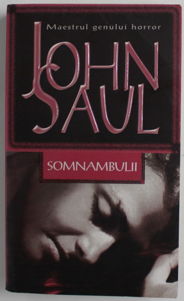 SOMNAMBULII de JOHN SAUL , 2008