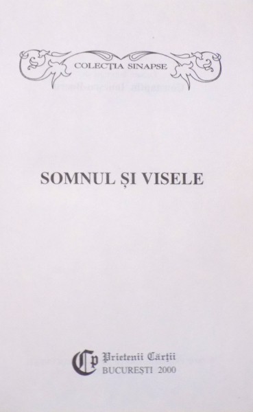 SOMNUL SI VISELE de CONSTANTIN IONESCU - BOERU , 2000