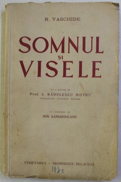 SOMNUL SI VISELE de N.VASCHIDE , 1940