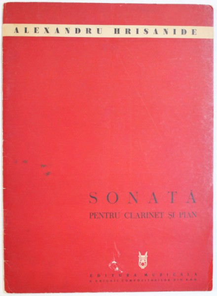 SONATA PENTRU CLARINET SI PIAN de AEXANDRU HRISANIDE , 1964