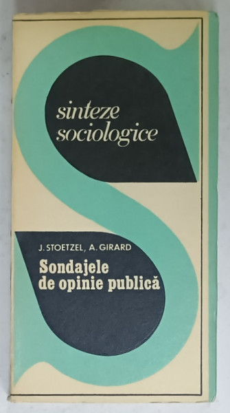 SONDAJELE DE OPINIE PUBLICA de J. STOETZEL si A. GIRARD , 1975