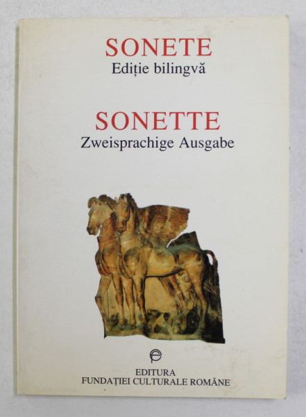 SONETE - EDITIE BILINGVA  ROMANA - GERMANA , 1998