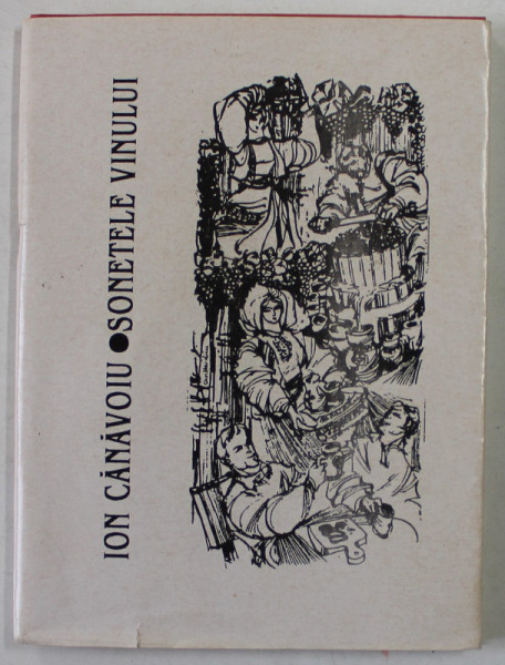 SONETELE VINULUI de ION CANAVOIU , 1996, FORMAT REDUS