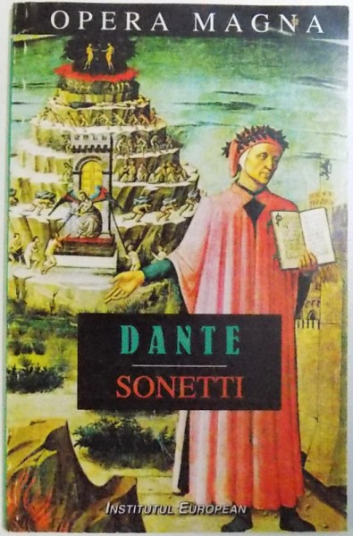 SONETTI di DANTE (  EDITIE BILINGVA ROMANA - ITALIANA ) , traducere de LEONIDA MANIU , 1997