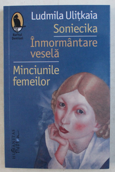 SONIECIKA / INMORMANTARE VESELA / MINCIUNILE FEMEILOR de LUDMILA ULITKAIA , 2019