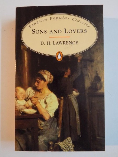 SONS AND LOVERS by D.H. LAWRENCE