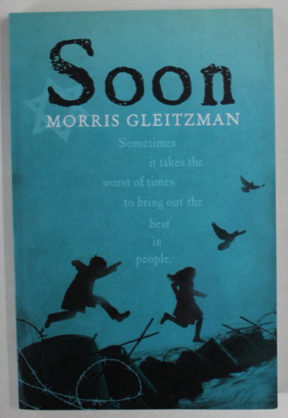 SOON by MORRIS GLEITZMAN , 2015