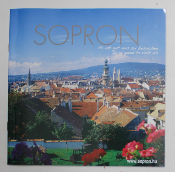SOPRON ( UNGARIA ) , ALBUM TURISTIC , TEXT IN GERMANA SI ENGLEZA , ANII '2000 , MICI SUBLINIERI