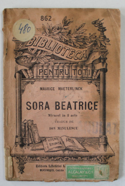 SORA BEATRICE , MIRACOL IN 3 ACTE de MAURICE MAETERLINCK , EDITIE DE INCEPUT DE SECOL XX