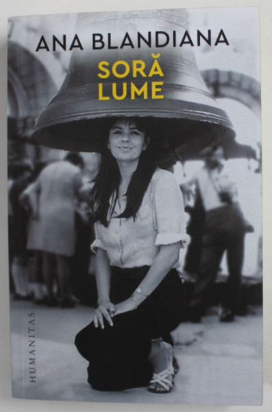 SORA LUME de ANA BLANDIANA , 2020, SEMNATA DE AUTOARE *