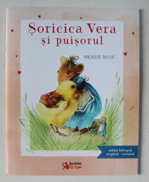 SORICICA VERA SI PUISORUL , text si ilustratii de MARJOLEIN BASTIN , EDITIE BILINGVA ROMANA - ENGLEZA , 2017